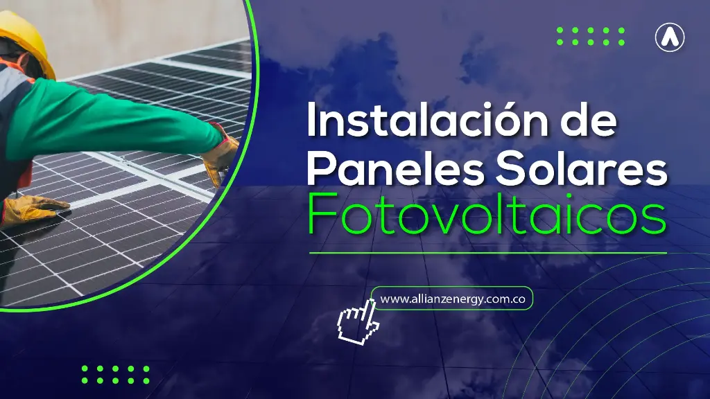 Instalación de Paneles Solares Fotovoltaicos